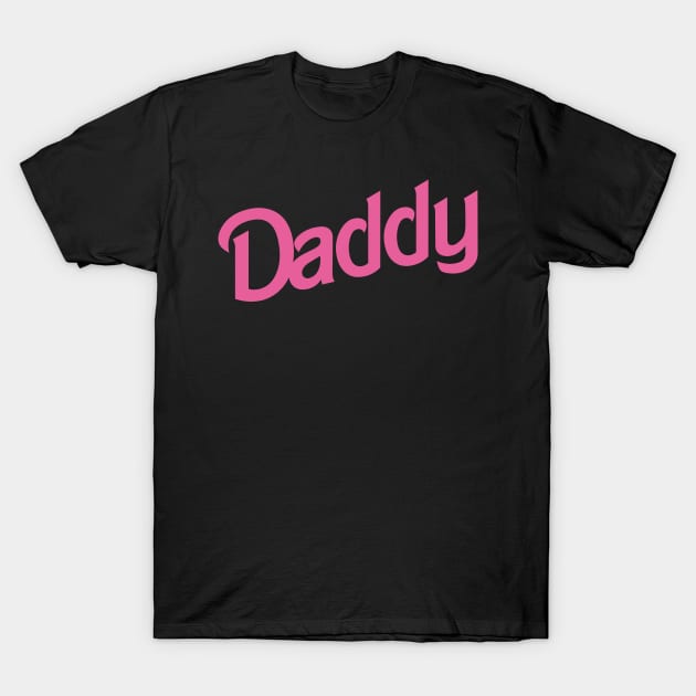 Daddy T-Shirt by byb